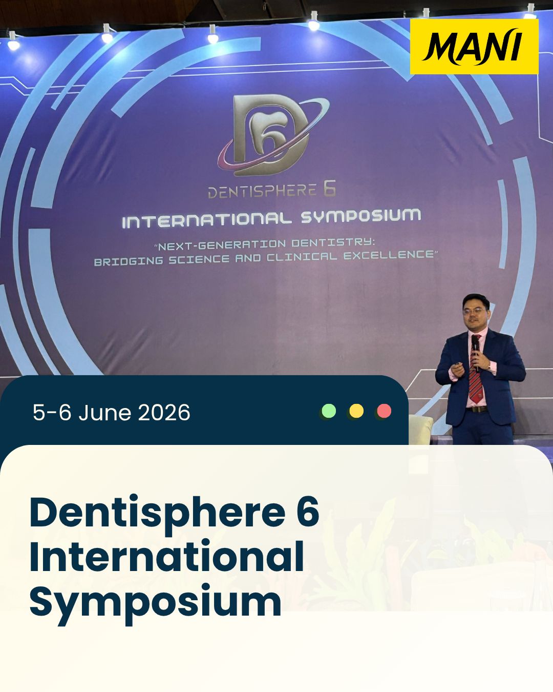 MANI Asia Participates in the Dentisphere 6th International Symposium 2026 in Surabaya